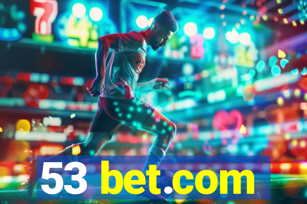 53 bet.com